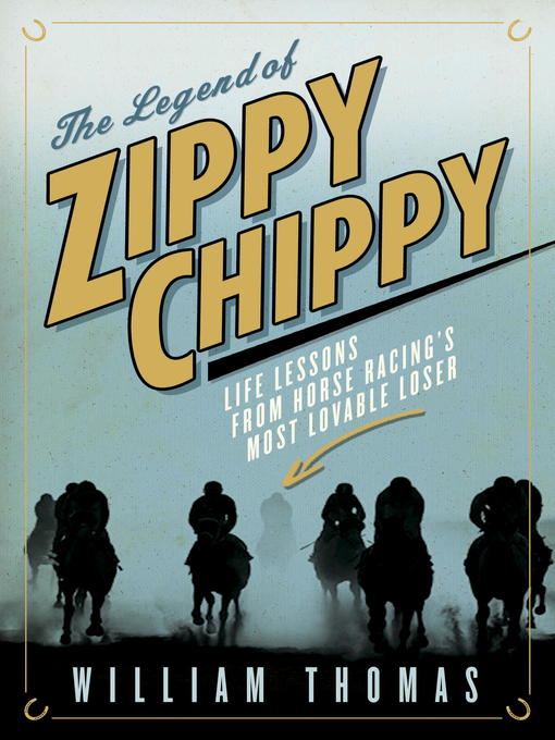 Title details for The Legend of Zippy Chippy by William Thomas - Available